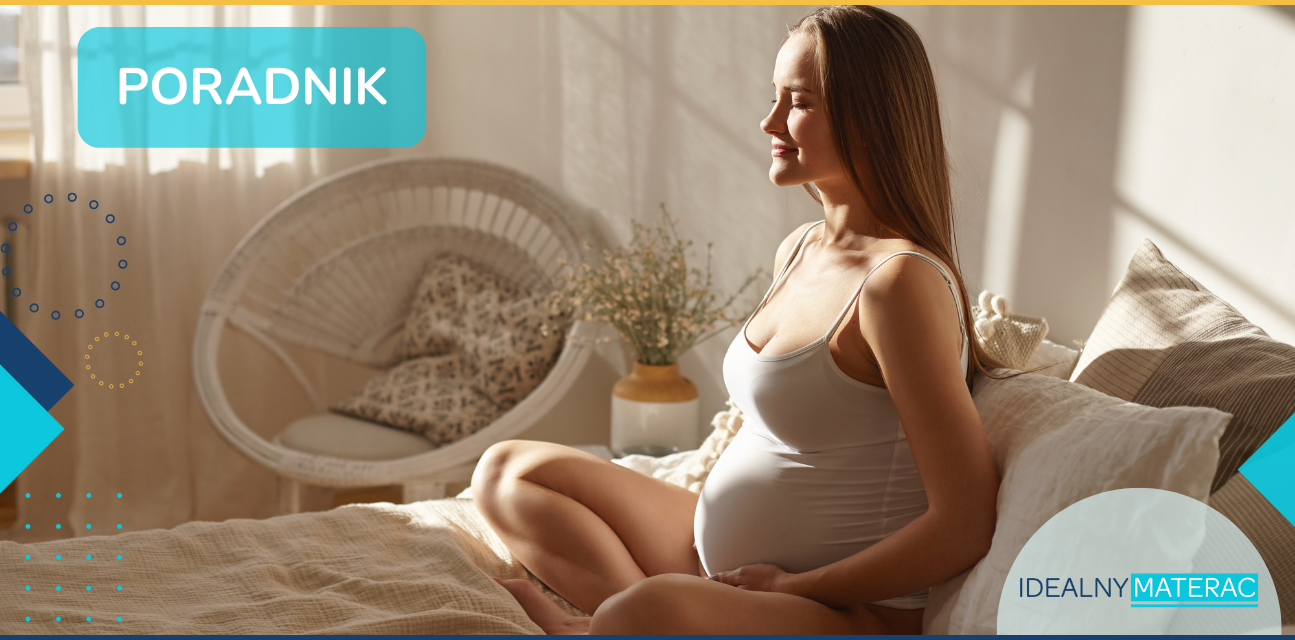 Sypialnia idealna dla kobiety w ciąży — o czym pamiętać?